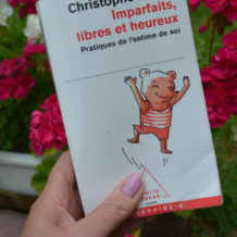 Imparfaits, libres et heureux …