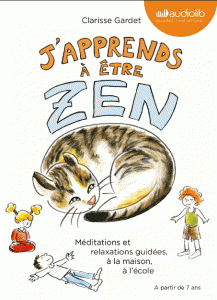 J'apprends à être zen