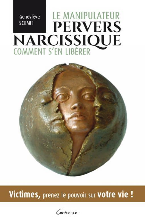 Le pervers narcissique, comment le reconnaitre. Un livre de Geneviève SCHMIT