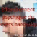 Effondrement psychique du pervers narcissique - Geneviève SCHMIT