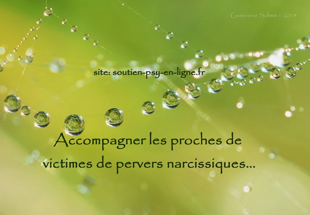 Accompagner les proches de pervers narcissiques