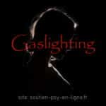 Gaslignting et manipulateur pervers