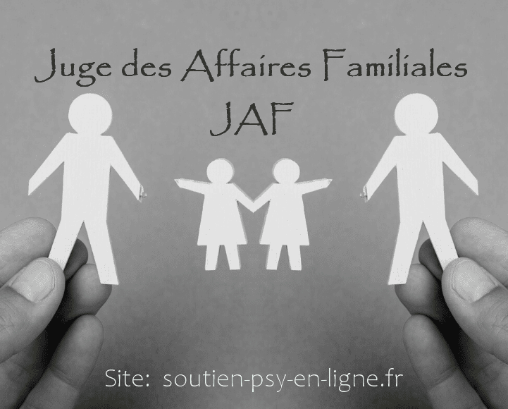 JAF - Juge des Affaires Familiales