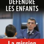 Défendre les enfants - La mission d'un juge - Edouard DURAND