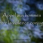 Appel aux hommes contre la violence conjugale