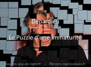 Depardieu, analyse psychologique basée sur le reportage de sa vie