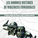 Hommes Victimes de Violences Conjugales - Geneviève SCHMIT