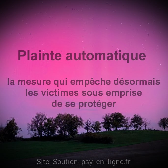 Plainte automatique : la mesure qui empêche désormais les victimes de se protéger.